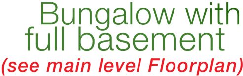 Bungalow with basement